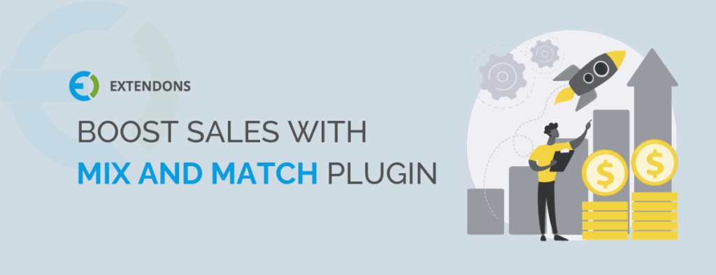 BOOST SALES WITH MIX AND MATCH PLUGIN