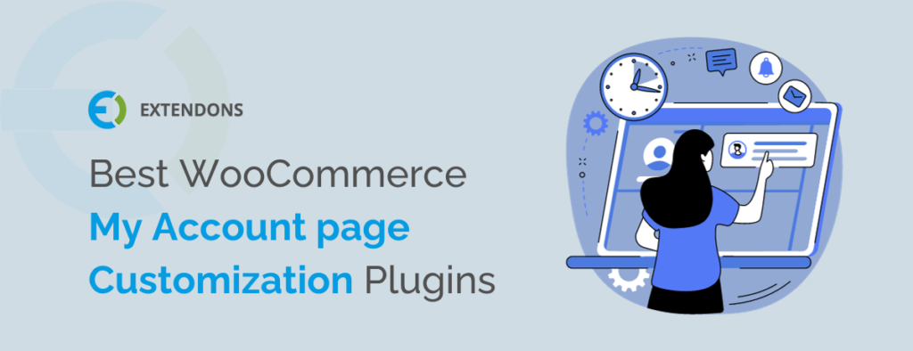 Best WooCommerce My Account page Customization Plugins
