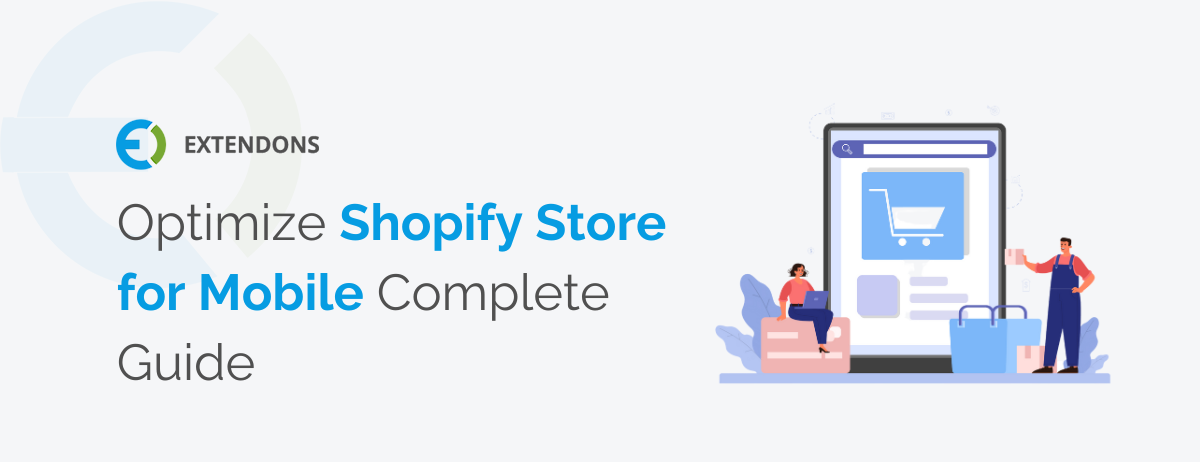 Optimize Shopify Store for Mobile