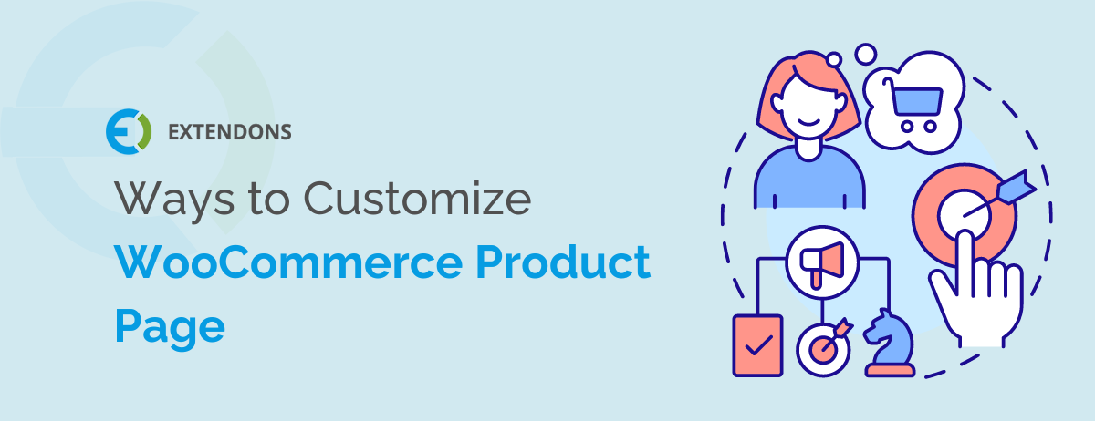 Ways to Customize WooCommerce Product Page