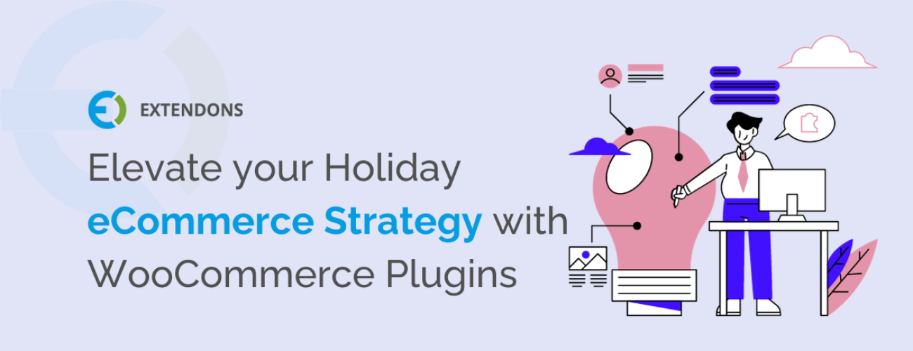 Elevate your holiday eCommerce strategy