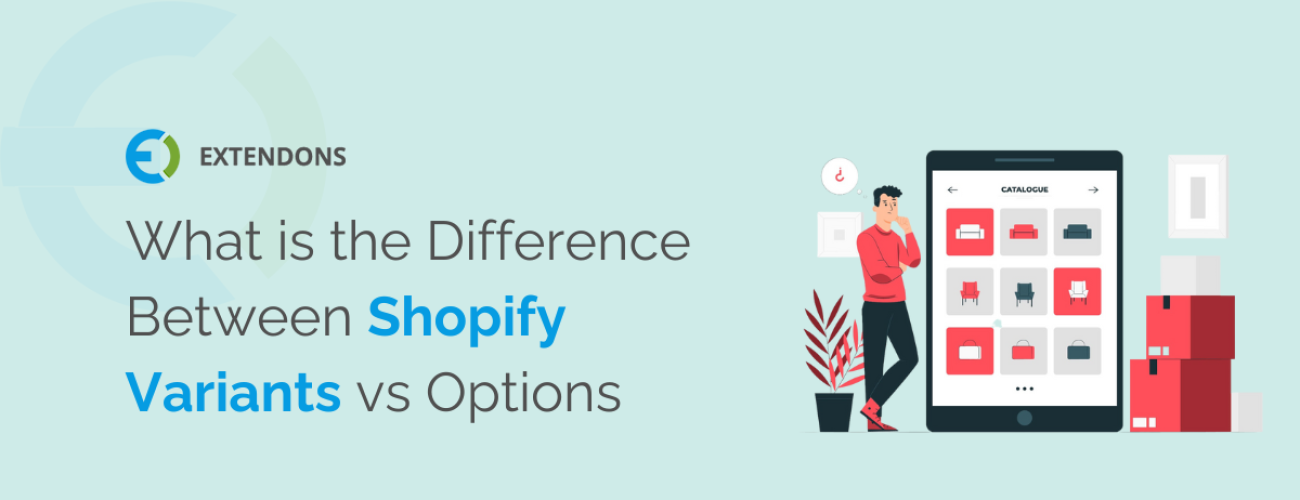 shopify variants vs options