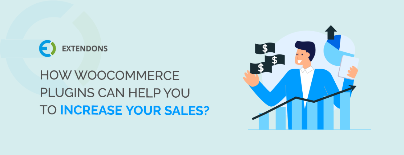 How WooCommerce plugins can help you to increase your sales